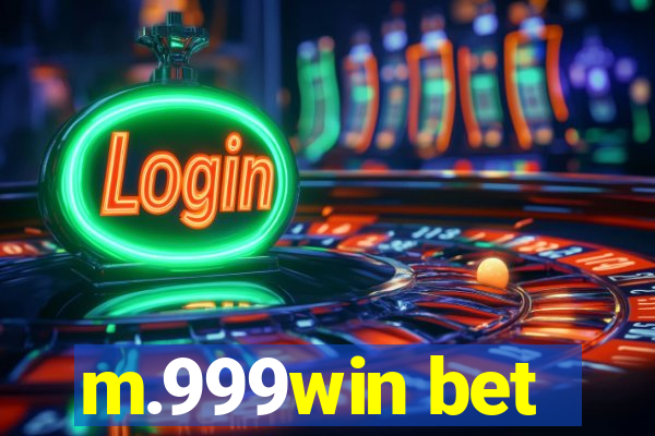 m.999win bet